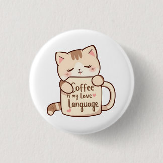 Cute Cat Coffee Love Language 缶バッジ