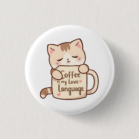 Cute Cat Coffee Love Language 缶バッジ (正面)