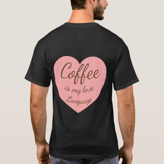 Cute Cat Coffee Love Language Tシャツ (裏面)