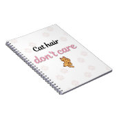 Cute Cat Hair Don’t Care Cat Notebook ノートブック (右側)