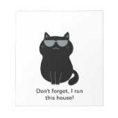 Cute Cat - I run this house ノートパッド (正面)