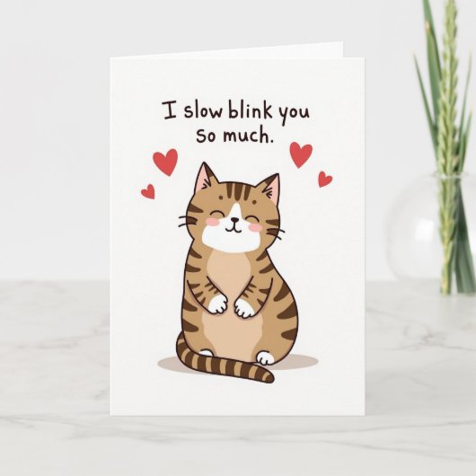 Cute Cat Slow Blink Love Card カード (正面)