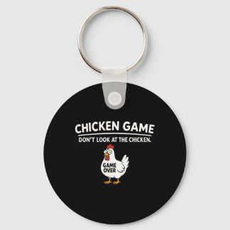 Cute Chicken Game Don't Look At The Chicken Funny  キーホルダー
