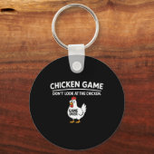 Cute Chicken Game Don't Look At The Chicken Funny  キーホルダー (正面)