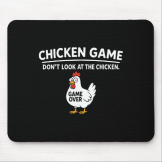 Cute Chicken Game Don't Look At The Chicken Funny  マウスパッド