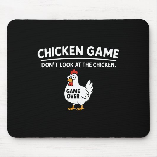 Cute Chicken Game Don't Look At The Chicken Funny  マウスパッド (正面)