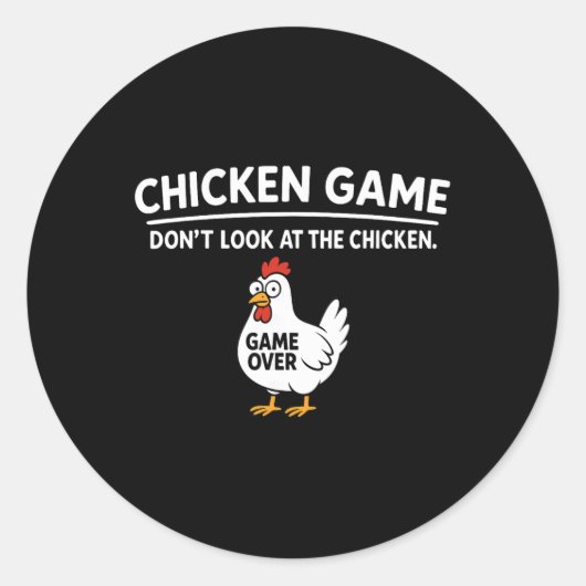 Cute Chicken Game Don't Look At The Chicken Funny  ラウンドシール (正面)