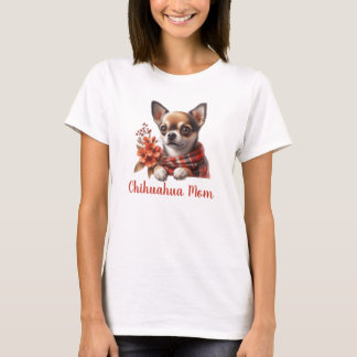 Cute Chihuahua Mom Dog Puppy with Flowers Tシャツ