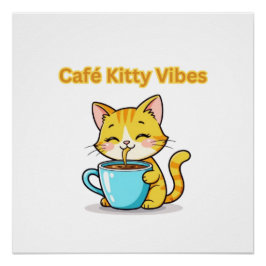**Cute Coffee Cat – Adorable Cat Drinking Coffee I ポスター