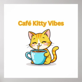 **Cute Coffee Cat – Adorable Cat Drinking Coffee I ポスター