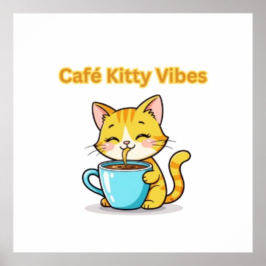 **Cute Coffee Cat – Adorable Cat Drinking Coffee I ポスター (正面)