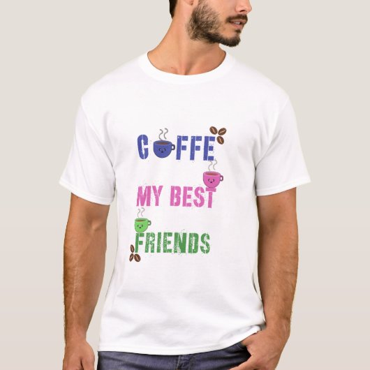 Cute Coffee My Best Friends T-Shirt Tシャツ (正面)