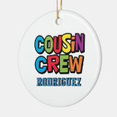 Cute Colorful Cousin Crew Family Reunion セラミックオーナメント (左)