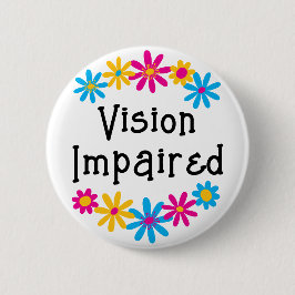 Cute Colorful Floral Typography Vision Impaired 缶バッジ