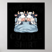 Cute Cow Couple This Is Our Cuddle  ポスター (正面)