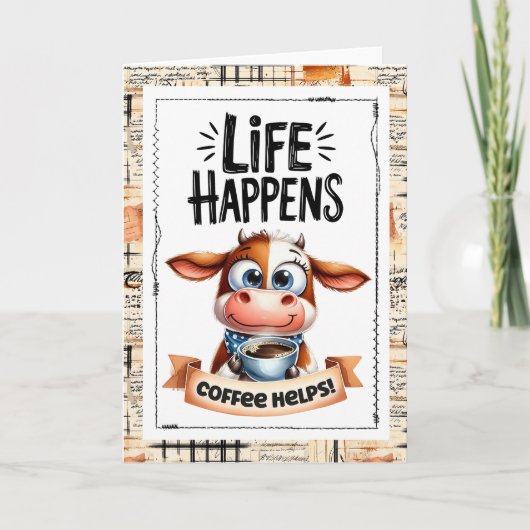 Cute Cow Life Happens Coffee Helps Card カード (正面)