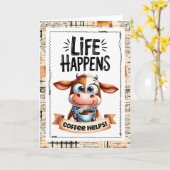 Cute Cow Life Happens Coffee Helps Card カード (黄色い花)
