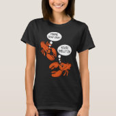 Cute Crawfish Saying You're Cray Cray You're Shell Tシャツ (正面)
