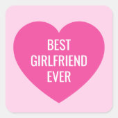 Cute Custom Text Best Girlfriend Ever Pink Heart スクエアシール (正面)
