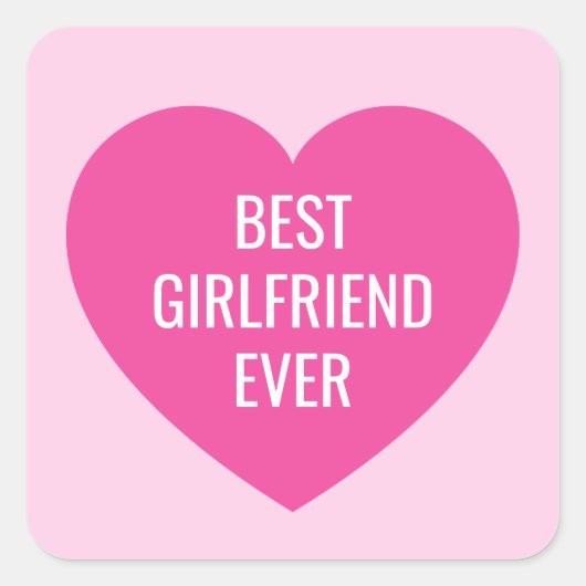 Cute Custom Text Best Girlfriend Ever Pink Heart スクエアシール (正面)