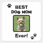 Cute Customize Best Pet Dog Cat Mom Mum Ever スクエアシール (正面)