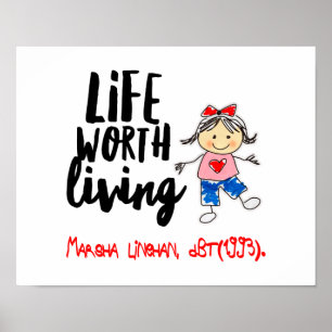 Cute DBT Linehan Life Worth Living BPD Therapist ポスター