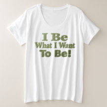 Cute Design About "I Be" Meant For You! T-Shirt