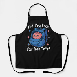 Cute “Did You Pack Your Brain Today?” Brain Pun エプロン