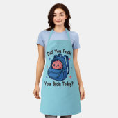 Cute “Did You Pack Your Brain Today?” Brain Pun エプロン (着用した状態)