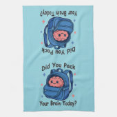 Cute “Did You Pack Your Brain Today?” Brain Pun キッチンタオル (縦)