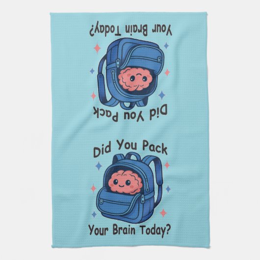 Cute “Did You Pack Your Brain Today?” Brain Pun キッチンタオル (縦)