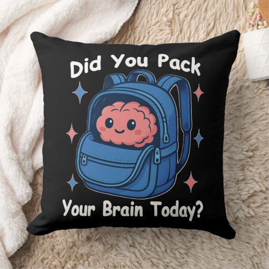 Cute “Did You Pack Your Brain Today?” Brain Pun クッション (ブランケット)