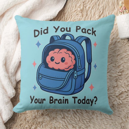 Cute “Did You Pack Your Brain Today?” Brain Pun クッション (ブランケット)