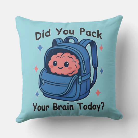Cute “Did You Pack Your Brain Today?” Brain Pun クッション (裏面)