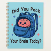Cute “Did You Pack Your Brain Today?” Brain Pun プランナー手帳 (正面)
