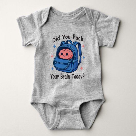 Cute “Did You Pack Your Brain Today?” Brain Pun ベビーボディスーツ (正面)