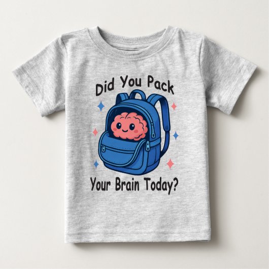 Cute “Did You Pack Your Brain Today?” Brain Pun ベビーTシャツ (正面)