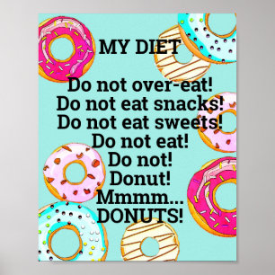 Cute Diet to Donuts Funny Doughnut Humorous Blue ポスター