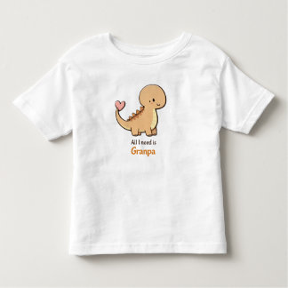 Cute Dinosaur All I Need Is Granpa Toddler Shirt | トドラーTシャツ