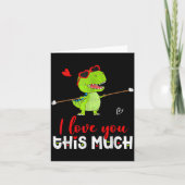 Cute Dinosaur I Love You This Much Valentines Day  カード (正面)