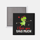 Cute Dinosaur I Love You This Much Valentines Day  マグネット (正面/裏面)