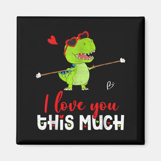Cute Dinosaur I Love You This Much Valentines Day  マグネット (正面)