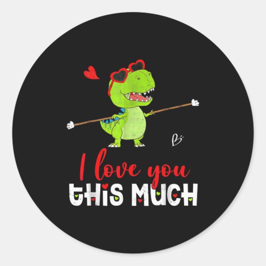 Cute Dinosaur I Love You This Much Valentines Day  ラウンドシール (正面)