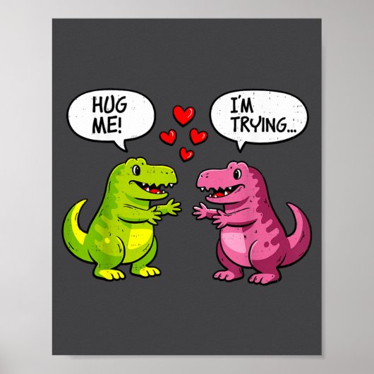 Cute Dinosaur T Rex Hug Valentines Day Couple Boyf ポスター (正面)