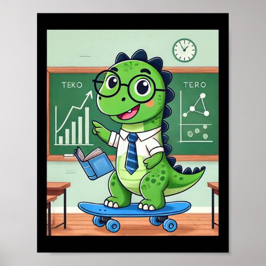 Cute Dinosaur Teacher Skateboarding In The Clroom  ポスター (正面)