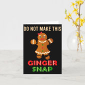 Cute Do Not Make This Ginger Snap For Gingers Or R カード (黄色い花)