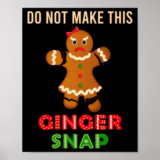 Cute Do Not Make This Ginger Snap For Gingers Or R ポスター (正面)