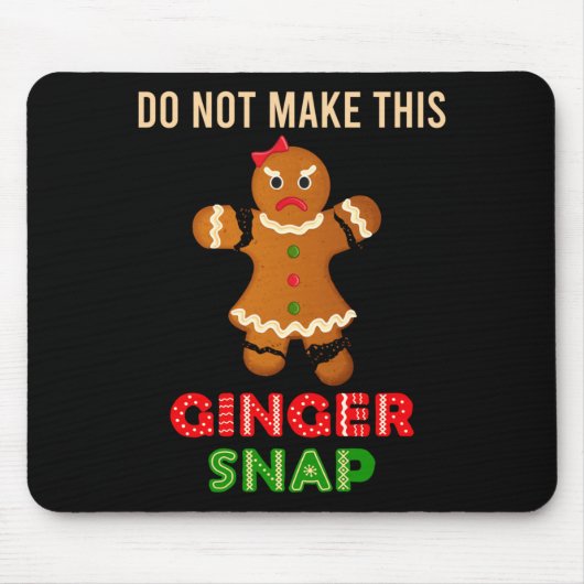 Cute Do Not Make This Ginger Snap For Gingers Or R マウスパッド (正面)