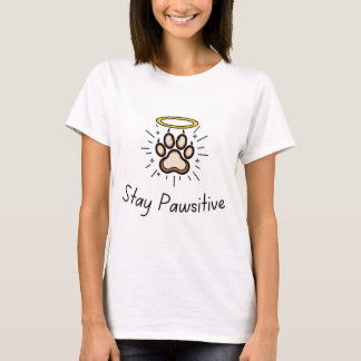  Cute Dog Cat Paw Print with Halo & Positive Quote Tシャツ