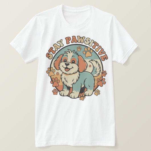 Cute Dog Quote – Stay Pawsitive and Smile More Tシャツ (デザイン正面)